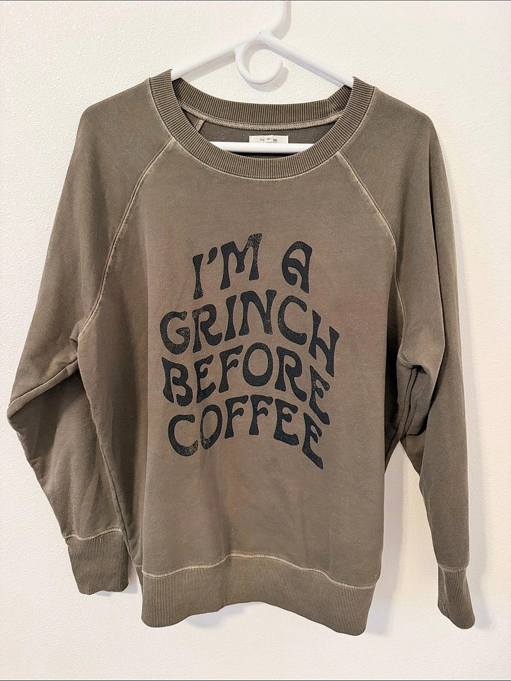 maurices I'm a Grinch Before Coffee Sweatshirt olive green Large